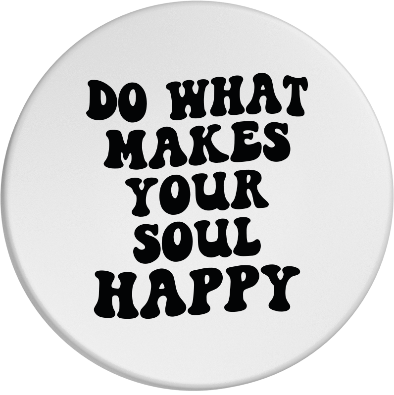 Dosendeckel - Motiv "do what makes your soul happy"