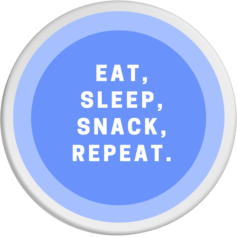 Dosendeckel - Motiv "eat, sleep, snack, repeat"